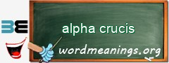 WordMeaning blackboard for alpha crucis